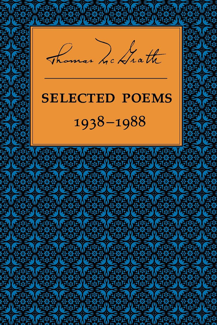 Selected Poems 1938–1988 by Thomas McGrath - Copper Canyon Press